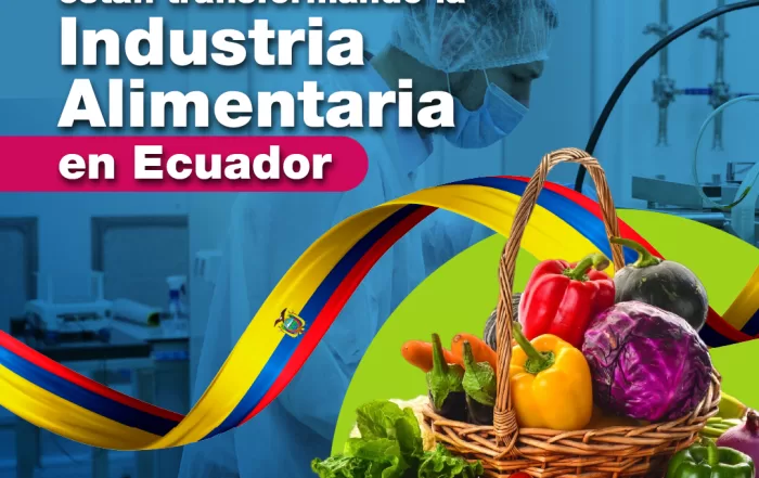 Tendencias en la industria alimentaria en Ecuador: alimentos saludables, comercio electrónico, sostenibilidad, alimentos funcionales, seguridad alimentaria y demanda de alimentos veganos.